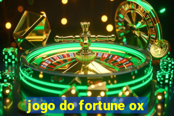 jogo do fortune ox